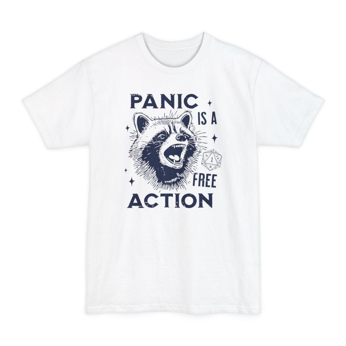 The same Panic Is A Free Action raccoon design, on a white tall t-shirt.