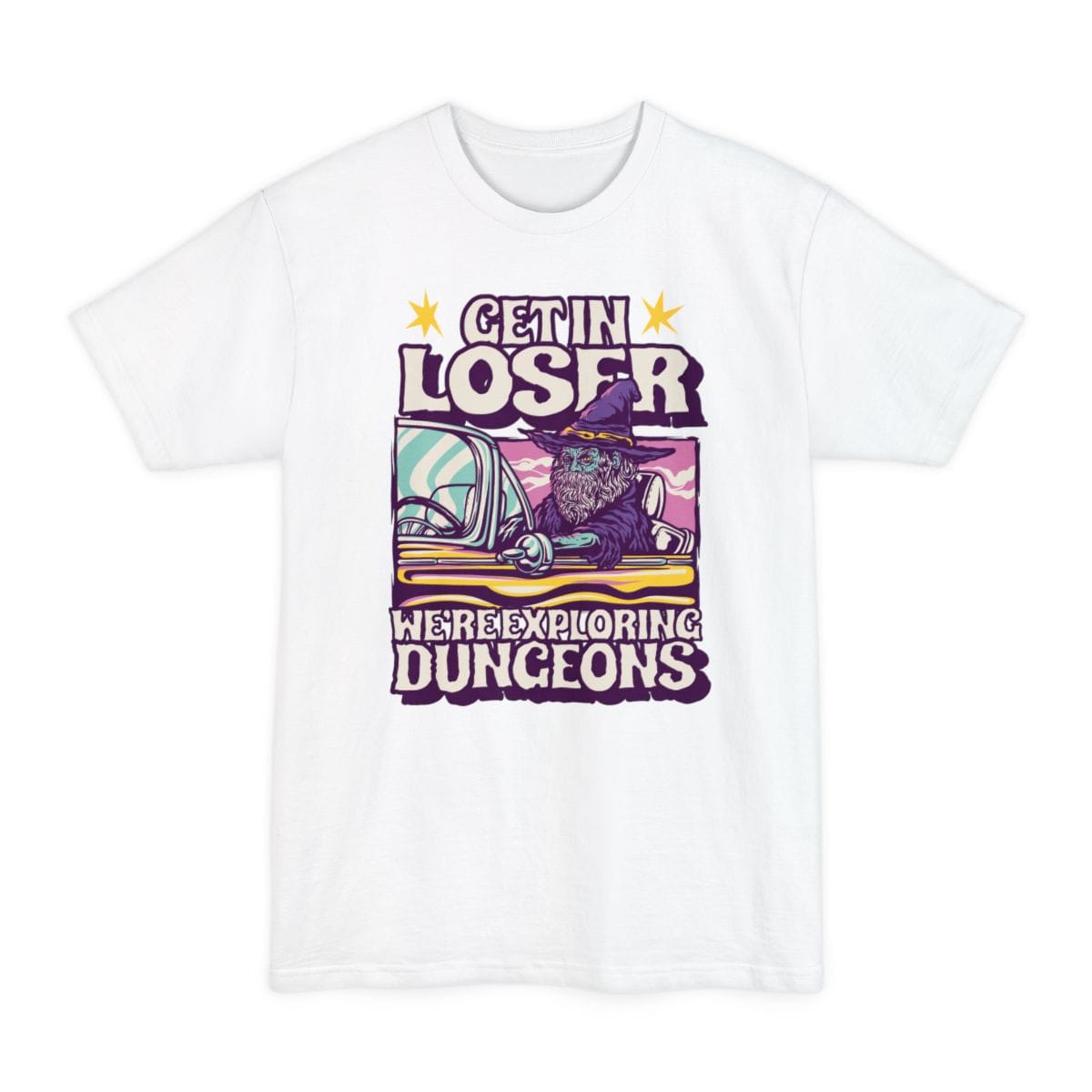 The same Get In Loser wizard design, on a white tall t-shirt.