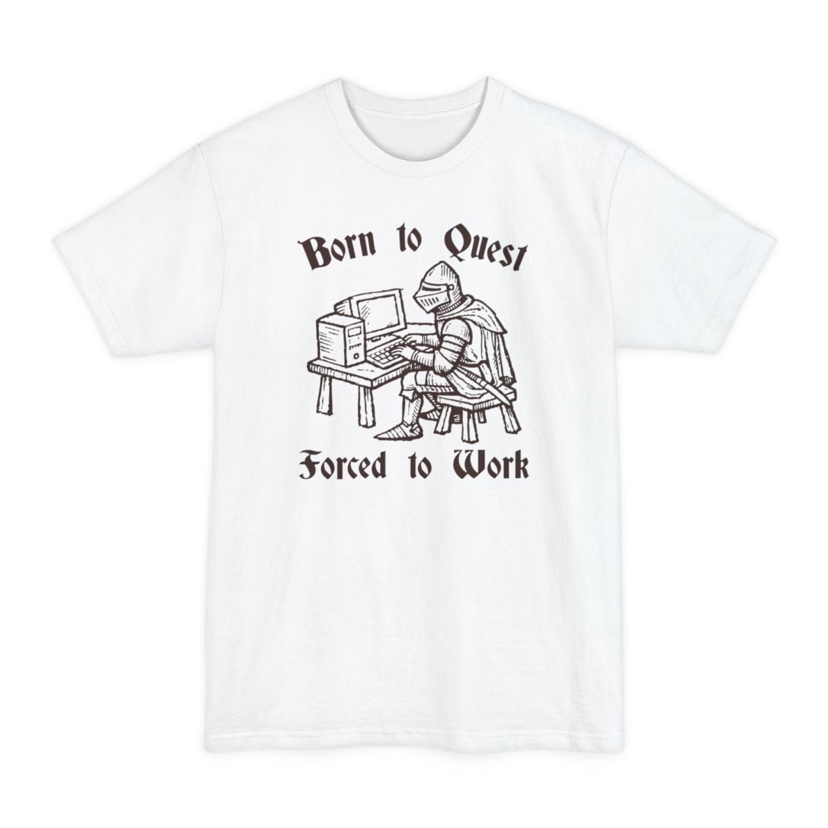 The same Born to Quest knight design, on a white tall t-shirt.