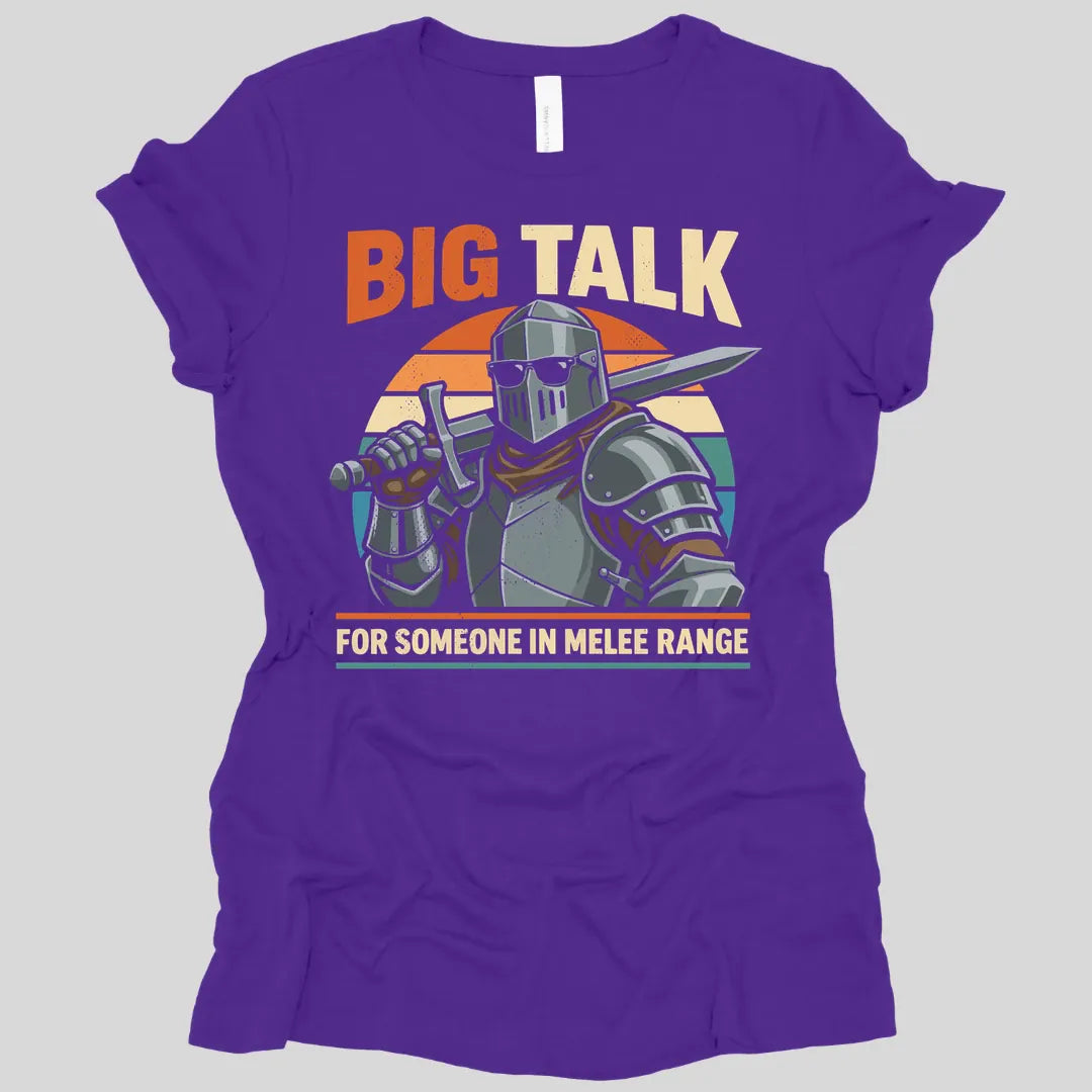 Printify T-Shirt Team Purple / S Big Talk For Someone in Melee Range Women's T-shirt