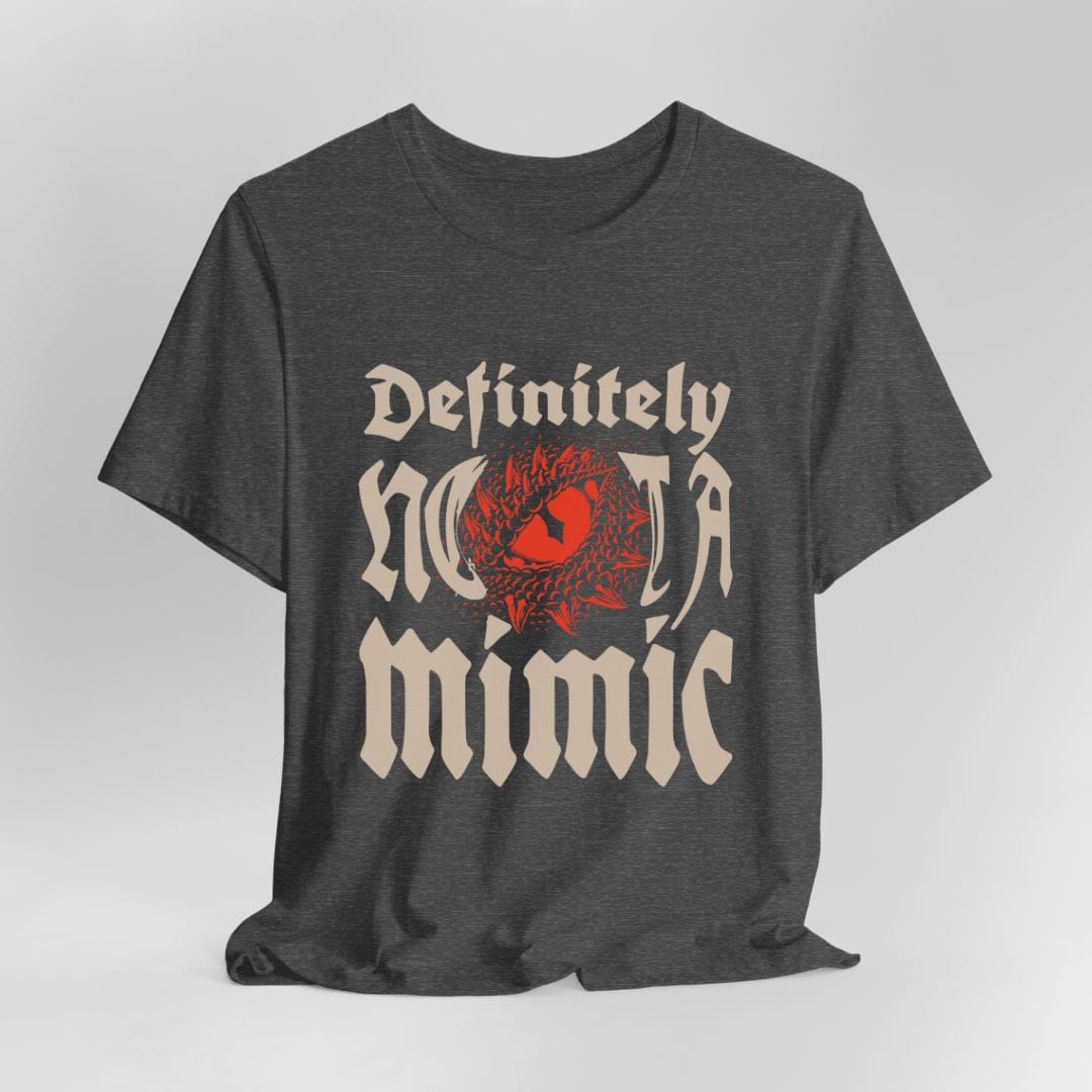 Printify T-Shirt Dark Heather / S Definitely Not A Mimic Shirt