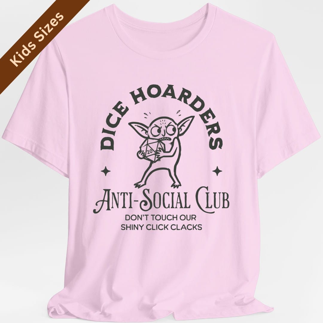 The same Dice Hoarders Anti-Social Club design, on a light pink kids t-shirt.