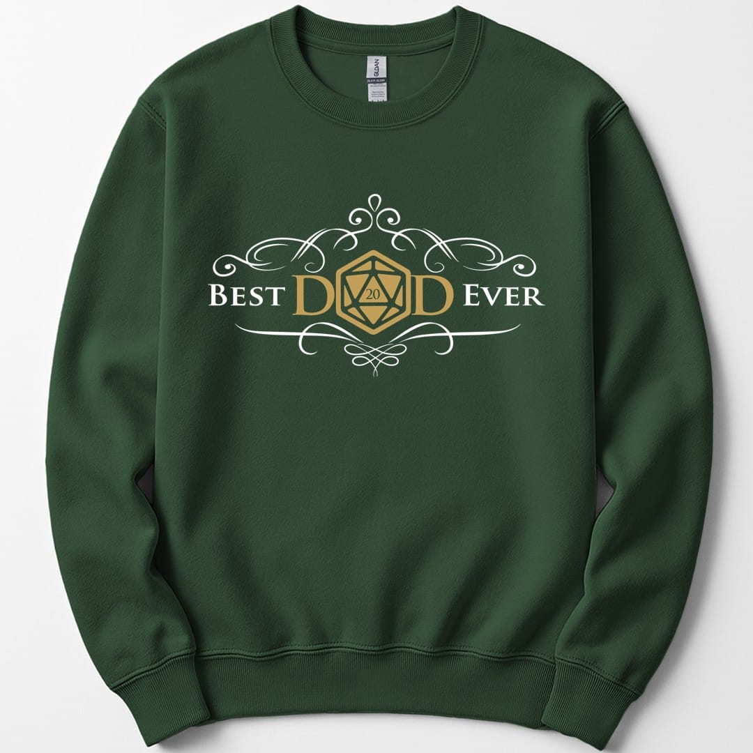 The same Best Dad Ever design, on a forest green sweatshirt.