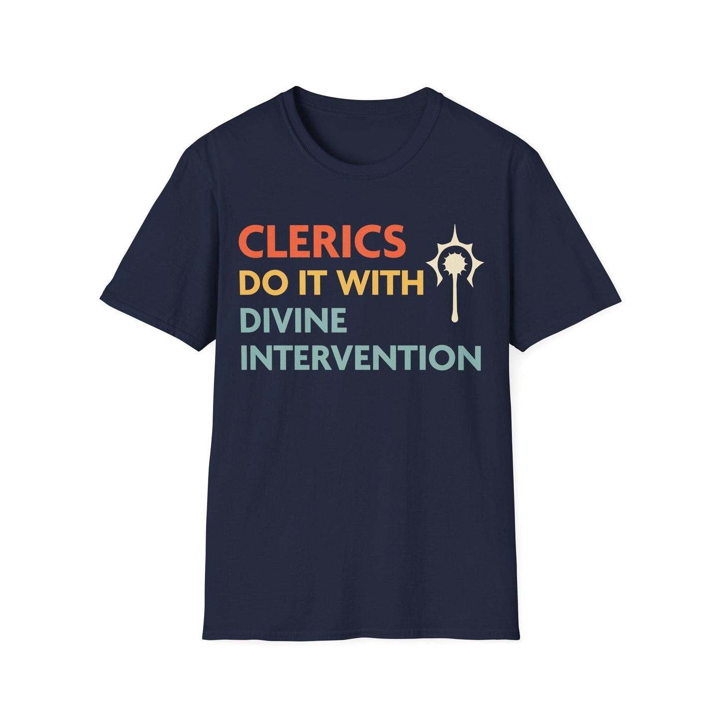 Printify T-Shirt Navy / S DnD Clerics Do It With Divine Intervention Shirt