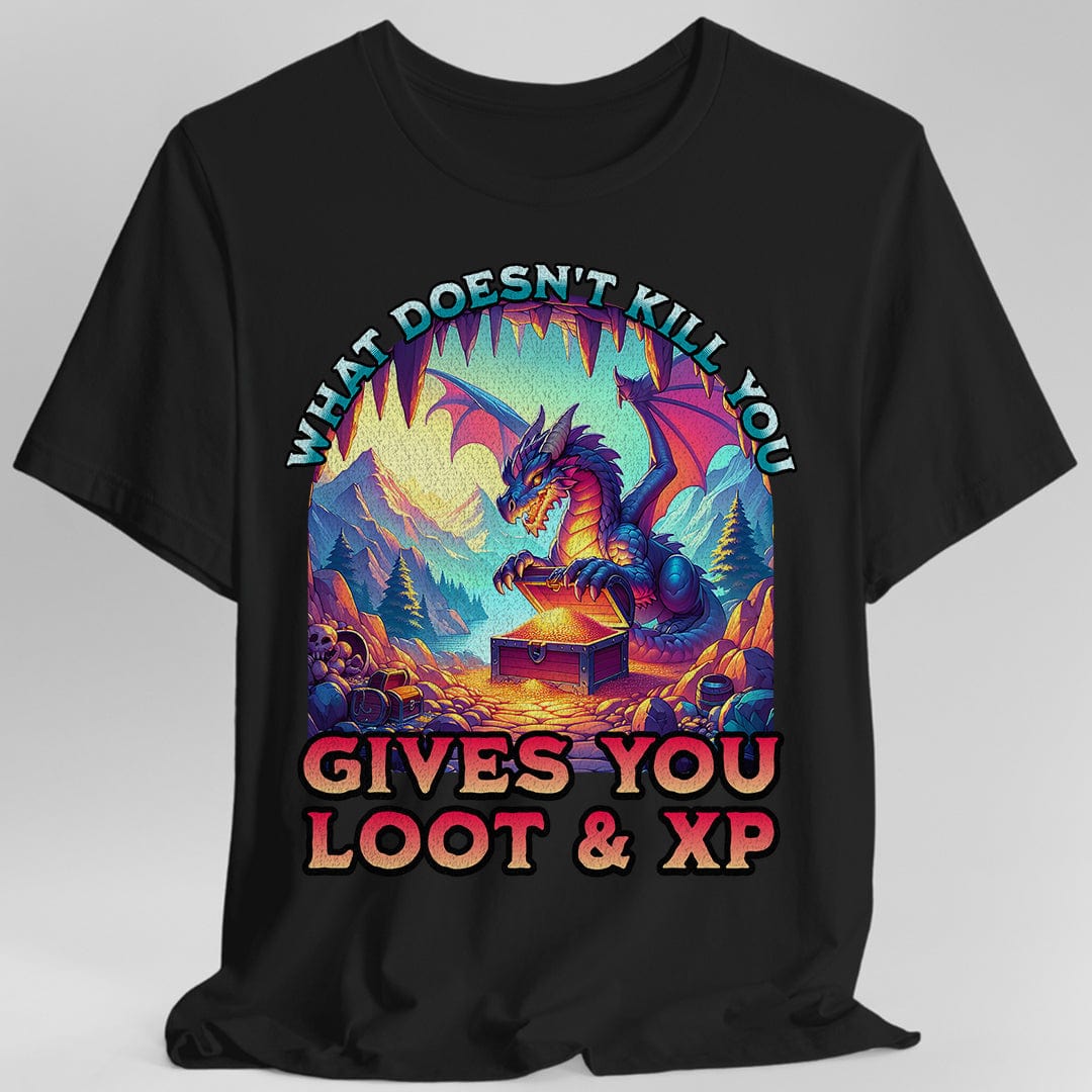 Printify T-Shirt Black / S DnD Dragon Shirt - What Doesn't Kill You Gives You Loot & XP