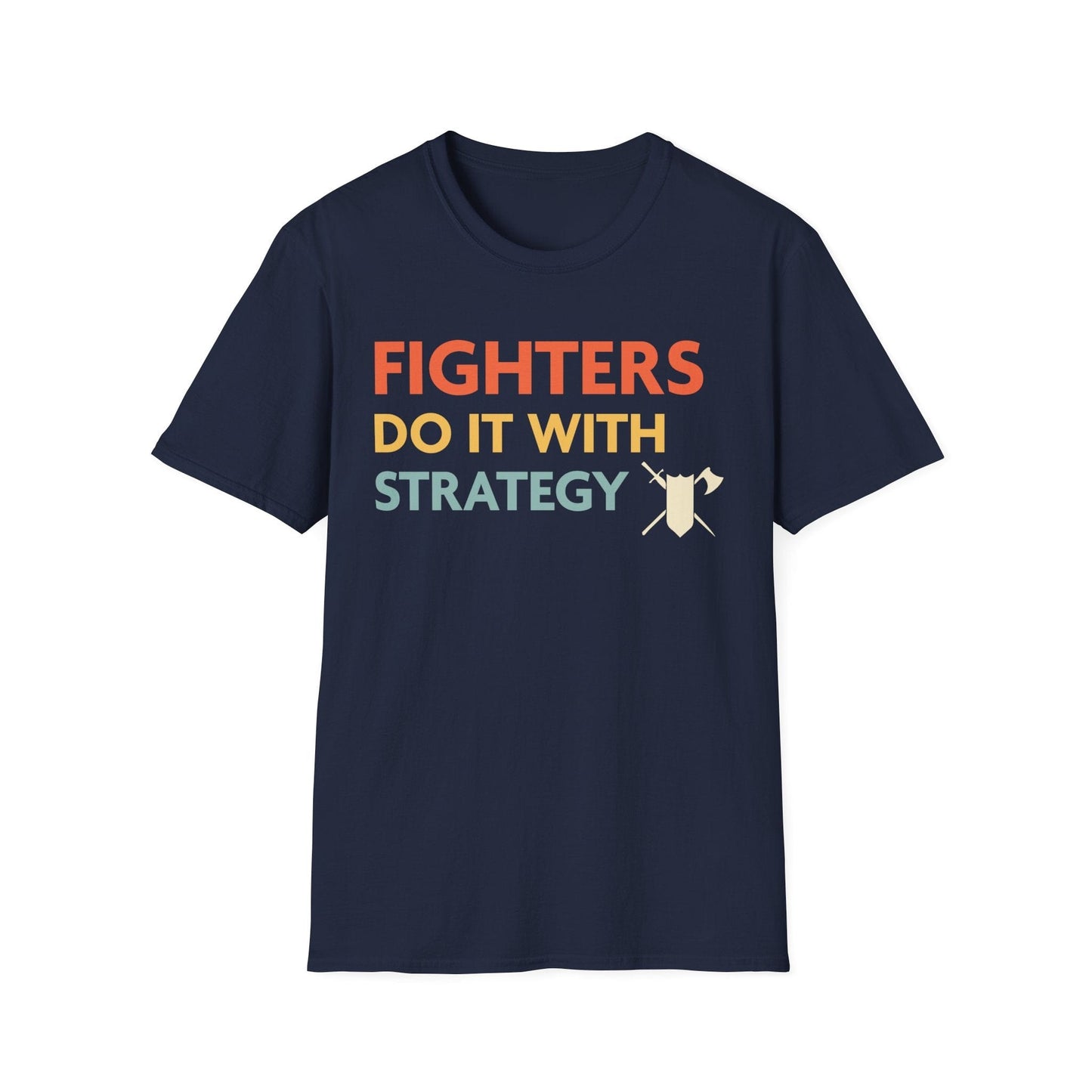 Printify T-Shirt Navy / S DnD Fighters Do It With Strategy Shirt