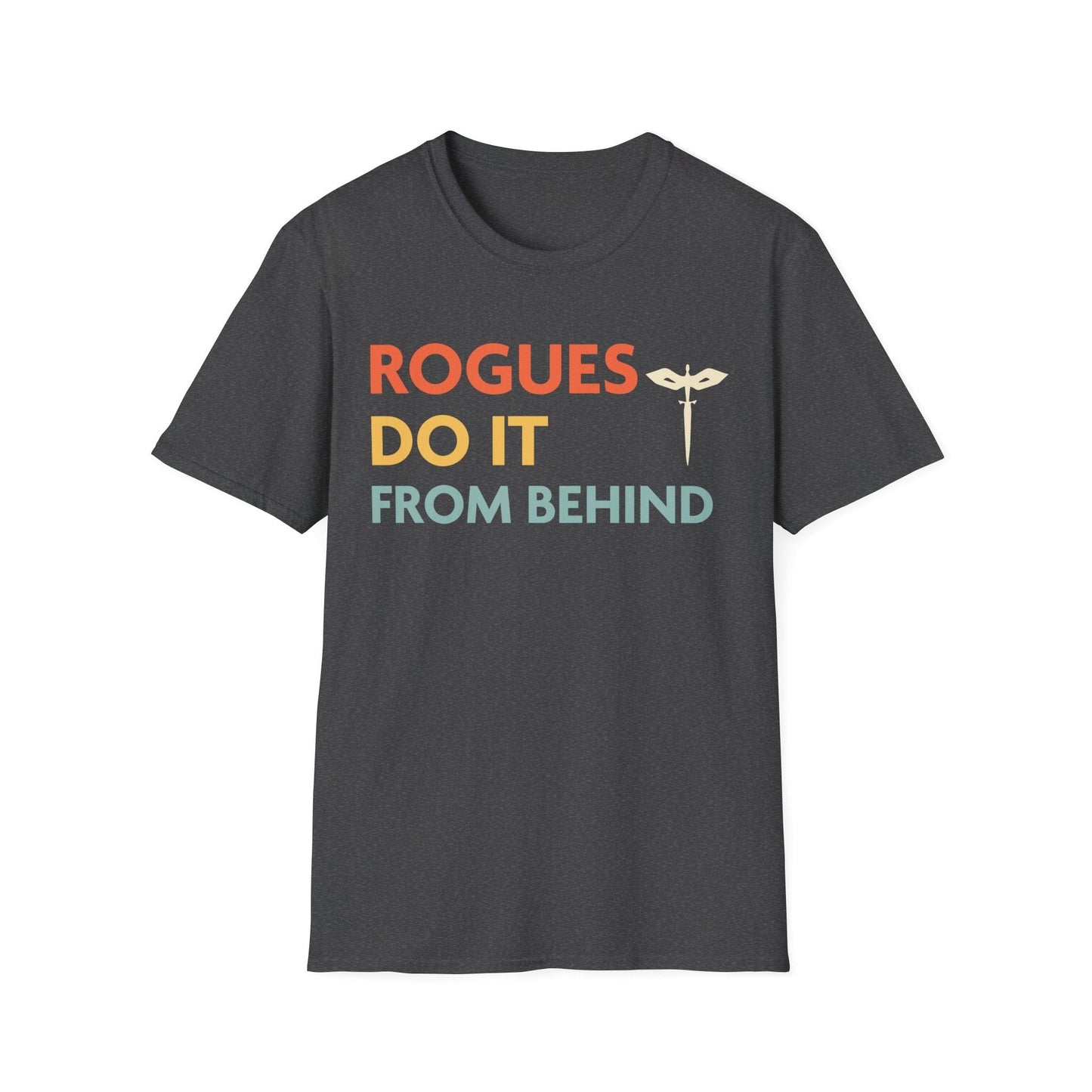 Printify T-Shirt Dark Heather / S DnD Rogues Do It From Behind Shirt