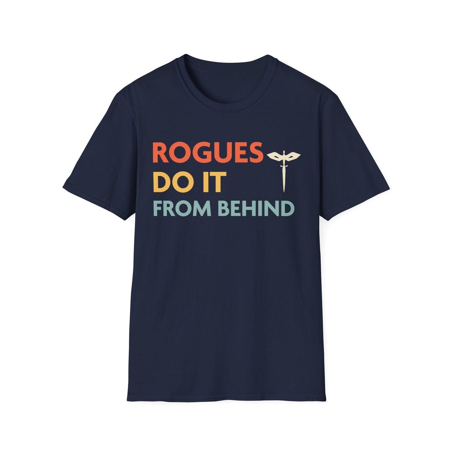 Printify T-Shirt Navy / S DnD Rogues Do It From Behind Shirt
