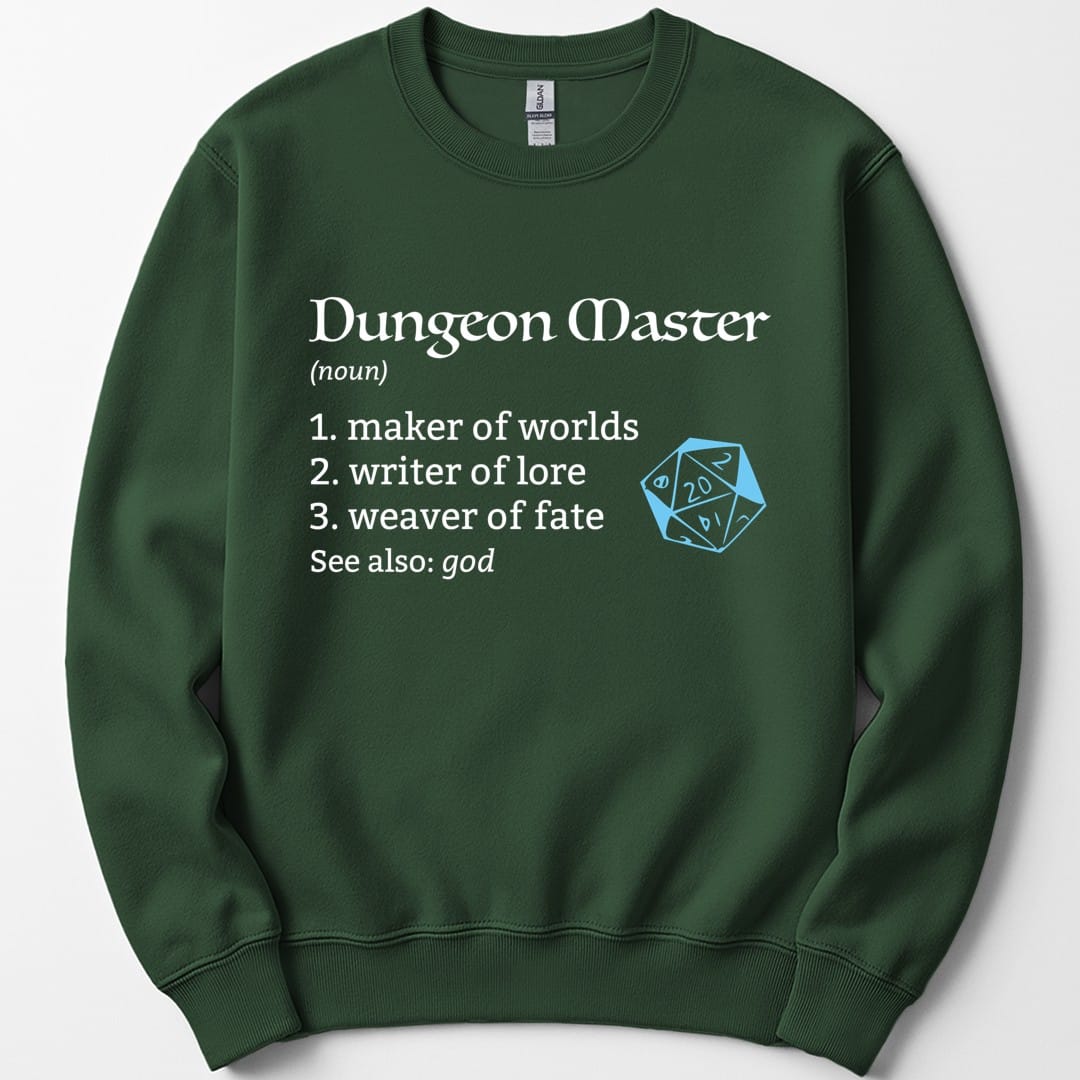 The same Dungeon Master definition design, on a forest green sweatshirt.