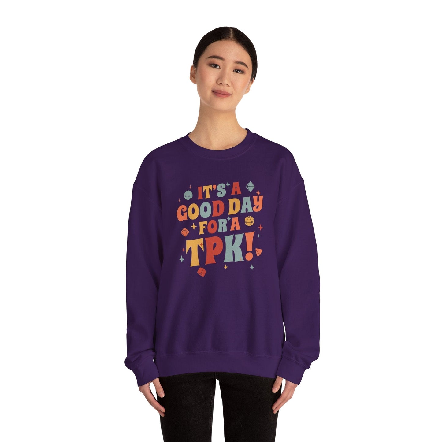 Printify Sweatshirt Funny DM Sweatshirt- It's a Good Day for A TPK