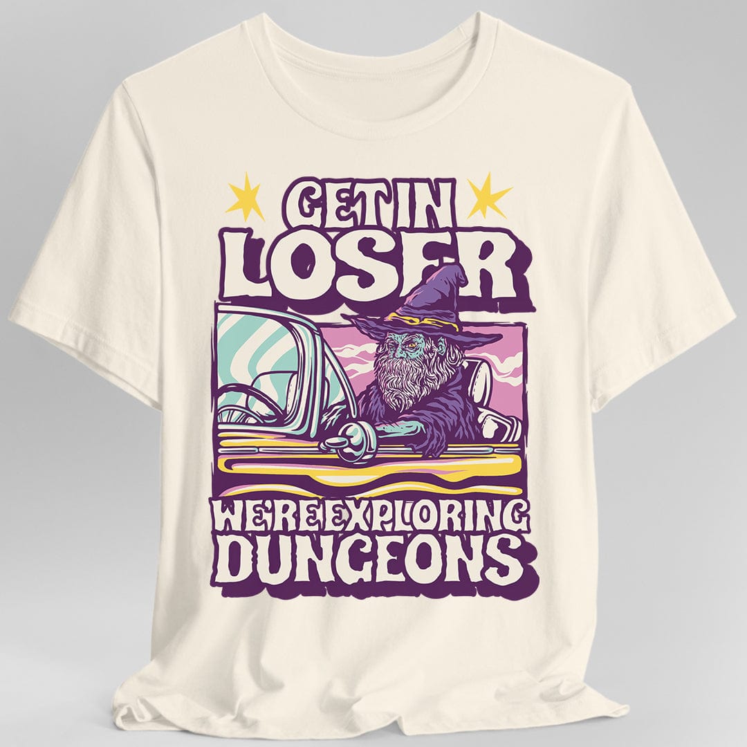 Printify T-Shirt Natural / S Funny DnD Shirt - Get In Loser