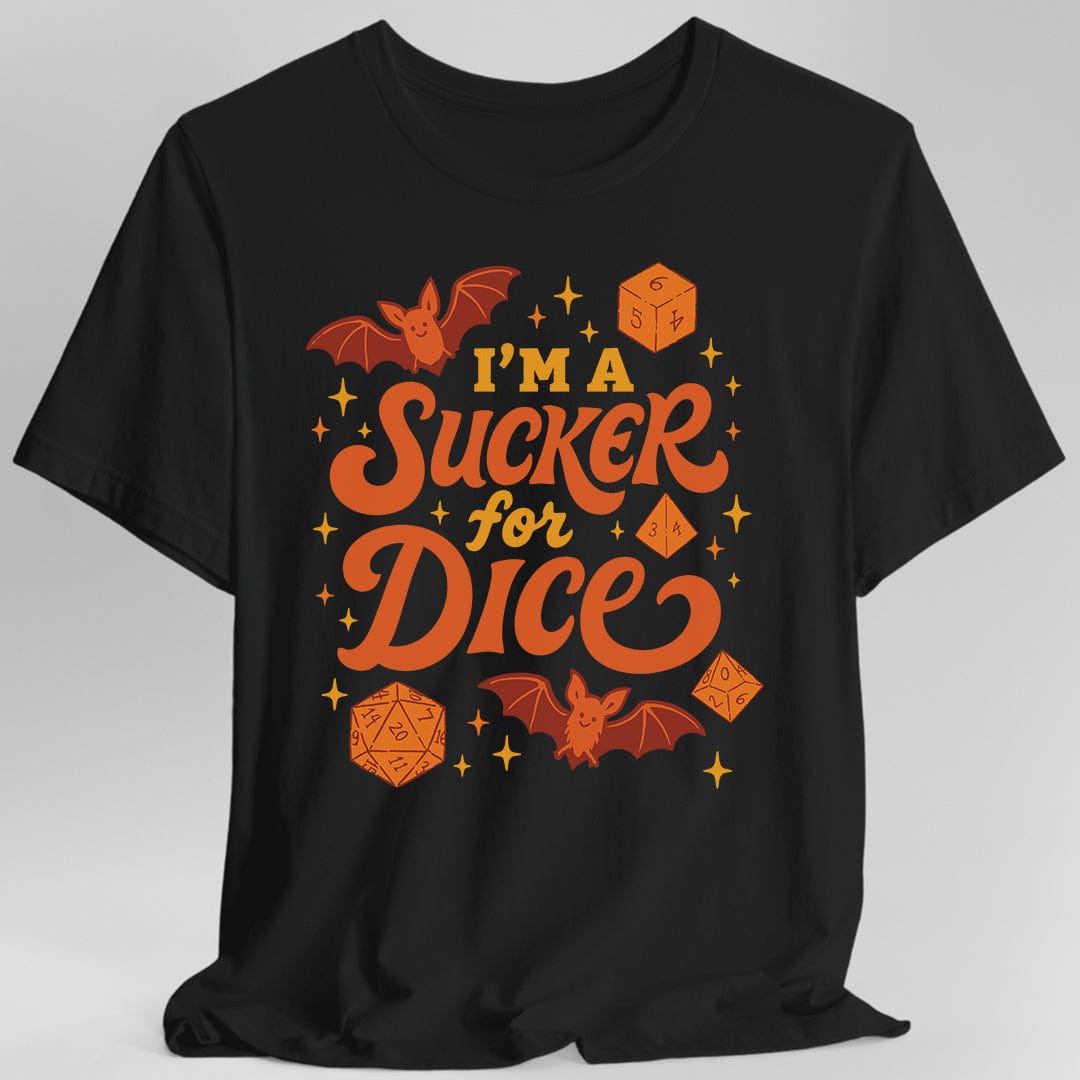 Printify T-Shirt Black / S I'm a Sucker for Dice – Cute Halloween D&D T-Shirt