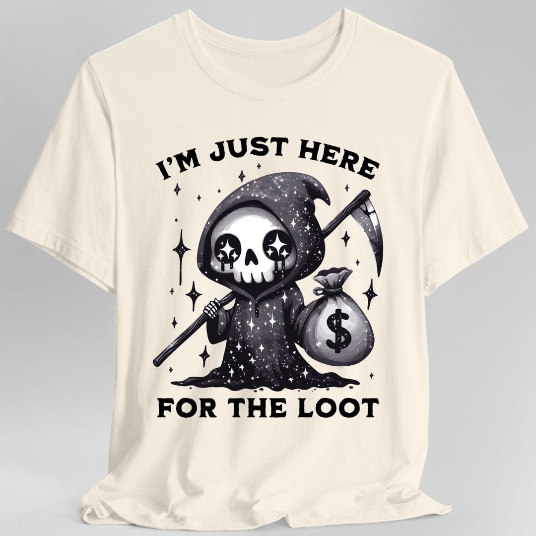 Printify T-Shirt I’m Just Here for the Loot T-shirt