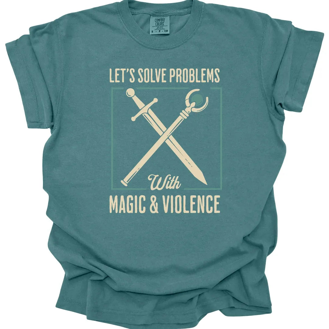 Printify T-Shirt Blue Spruce / S Lets Solve Problems with Magic & Violence T-Shirt - Comfort Colors