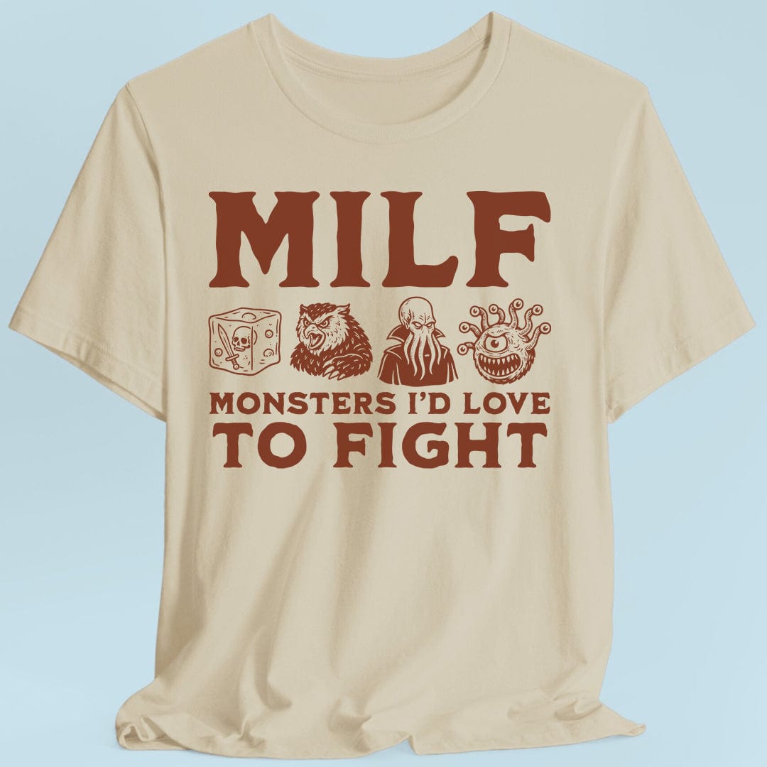 Printify T-Shirt Sand / S MILF – Monsters I’d Love to Fight Funny D&D T-Shirt