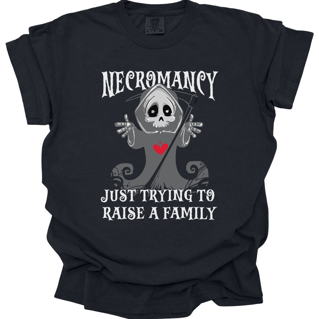 Printify T-Shirt Black / S Necromancy Shirt - Trying To Raise A Family - Comfort Colors