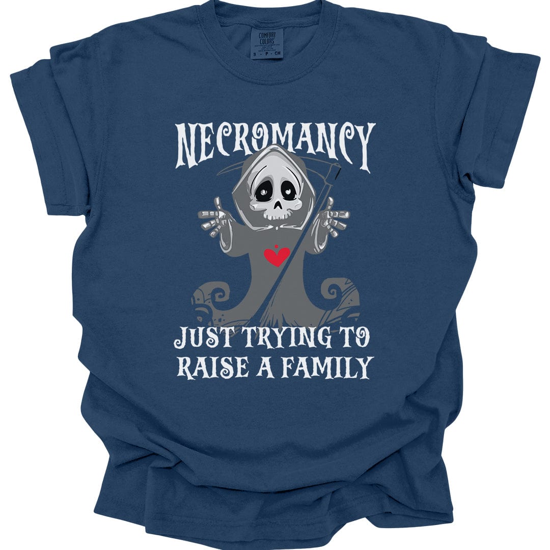 Printify T-Shirt True Navy / S Necromancy Shirt - Trying To Raise A Family - Comfort Colors