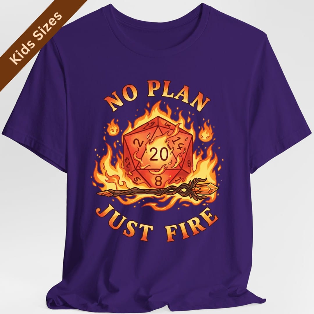 The same No Plan Just Fire d20 design, on a purple kids t-shirt.