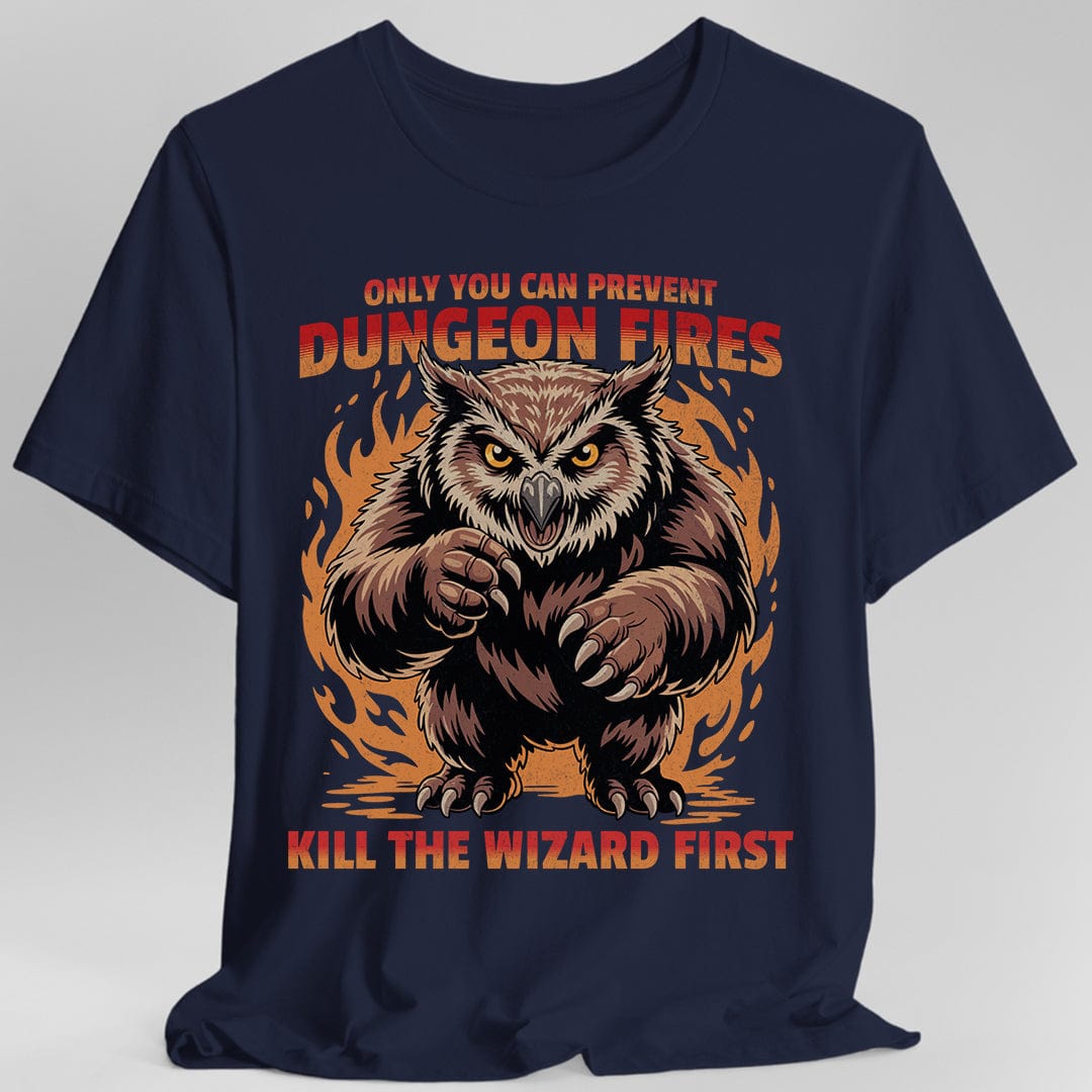 Printify T-Shirt Navy / S Only You Can Prevent Dungeon Fires Funny D&D T-shirt