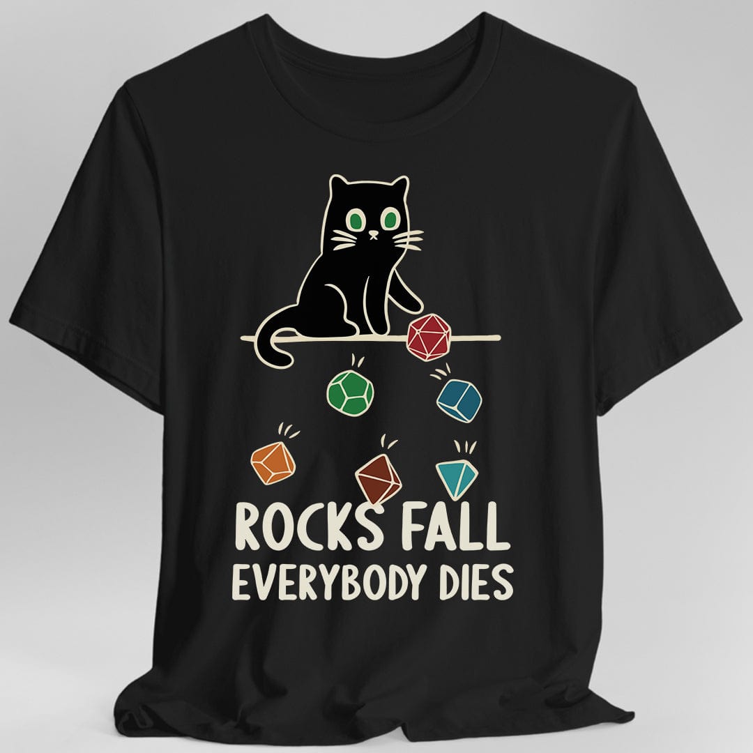 Printify T-Shirt Black / S Rocks Fall Everybody Dies Cat Dice T-Shirt