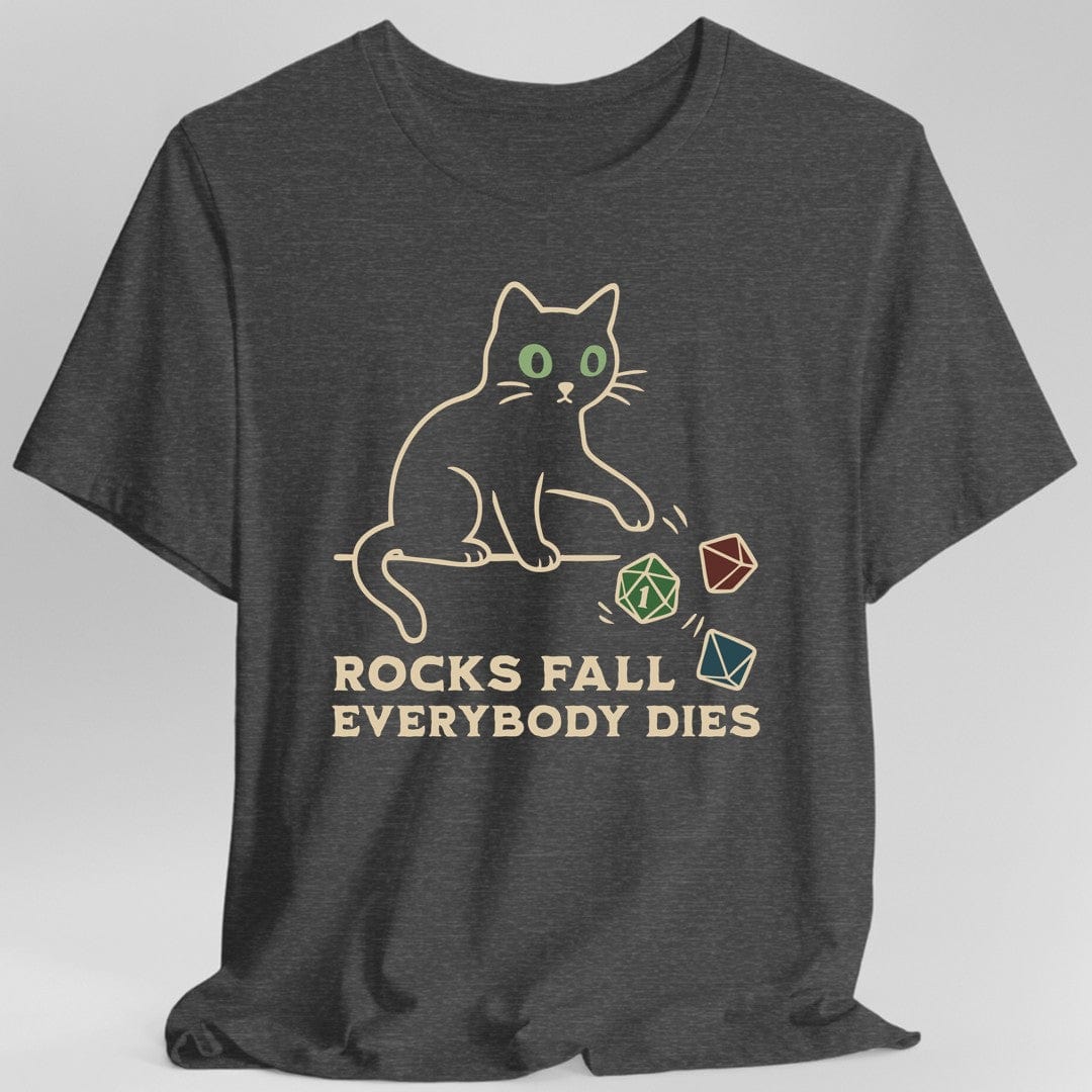 Printify T-Shirt Dark Heather / S Rocks Fall Everybody Dies Cat Dice T-Shirt