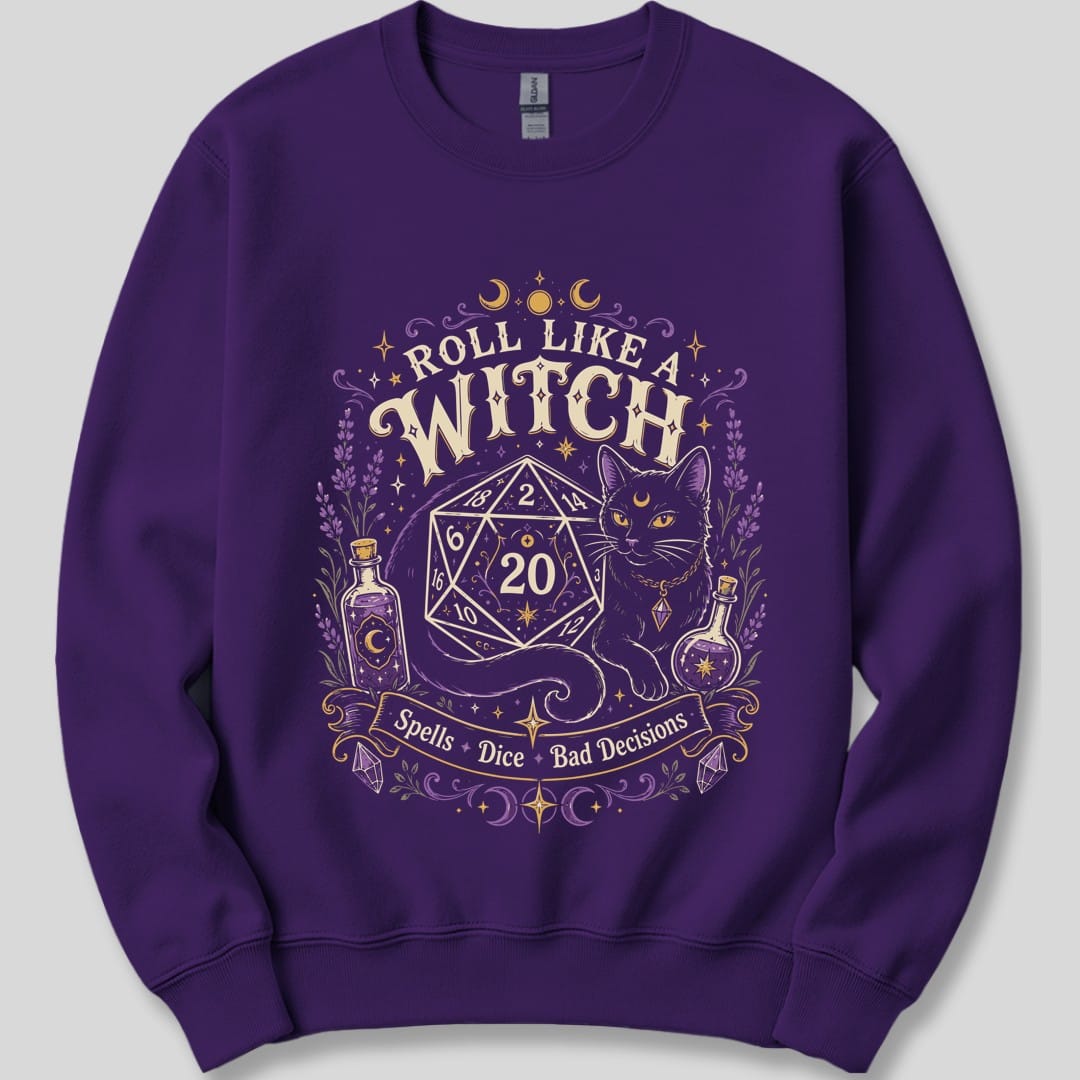 The same Roll Like a Witch design, on a purple sweatshirt.
