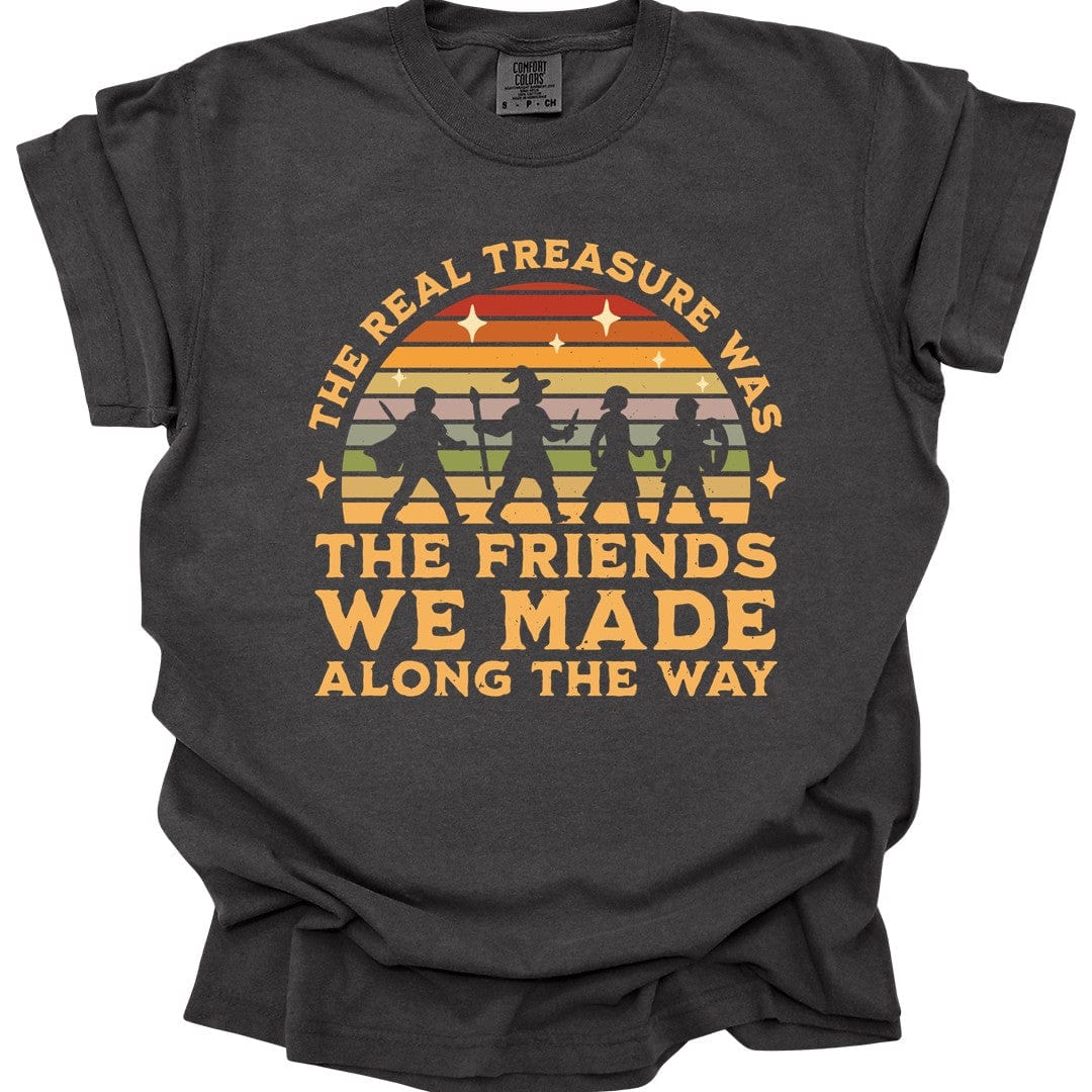 Printify T-Shirt Pepper / S The Real Treasure Was the Friends We Made T-Shirt - Comfort Colors