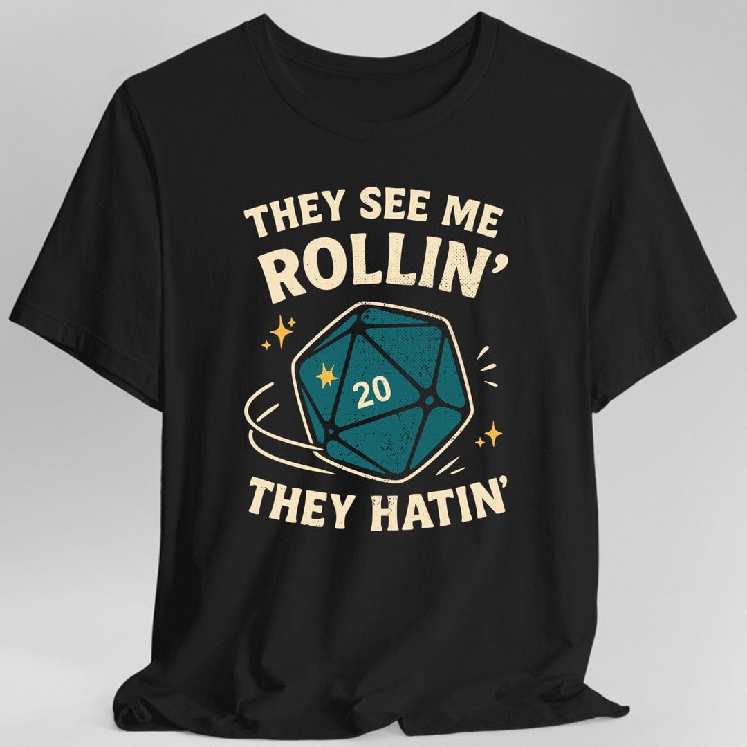 Printify T-Shirt Black / S They See Me Rollin' They Hatin' T-Shirt