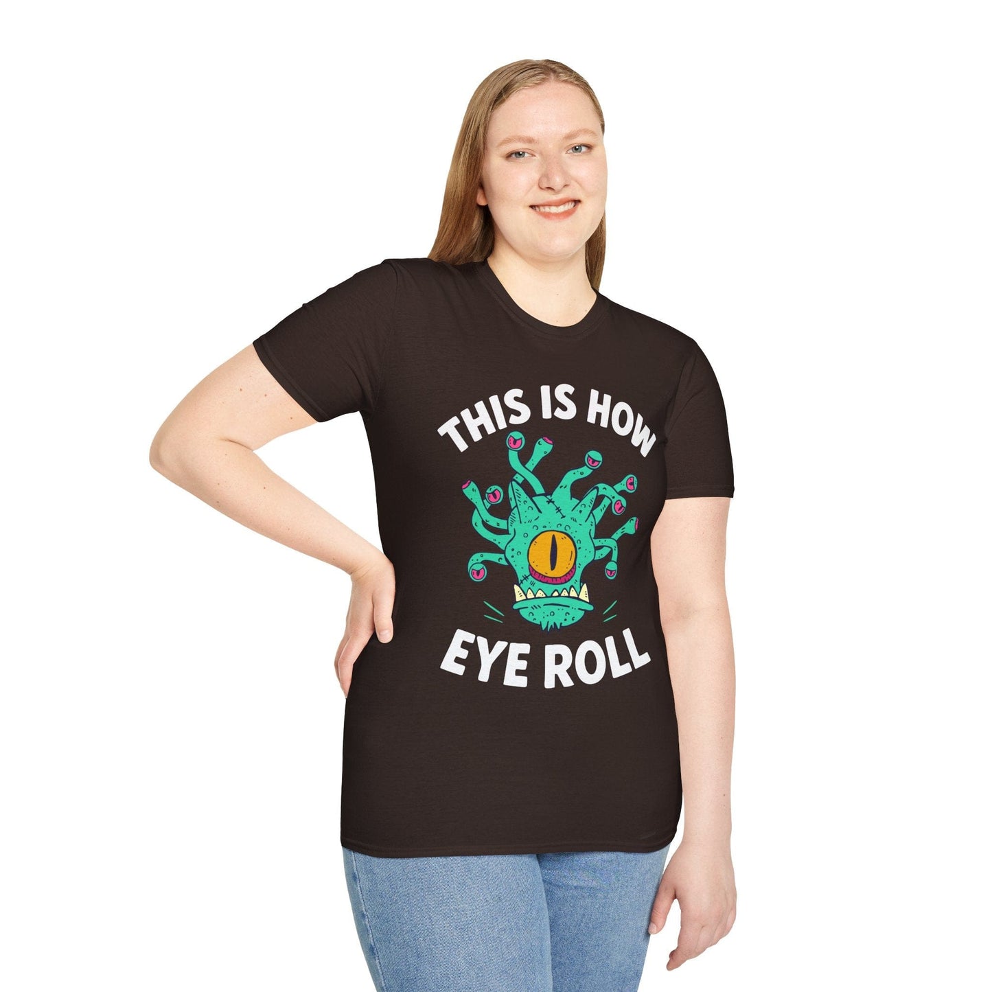 Printify T-Shirt This Is How Eye Roll Beholder T-Shirt