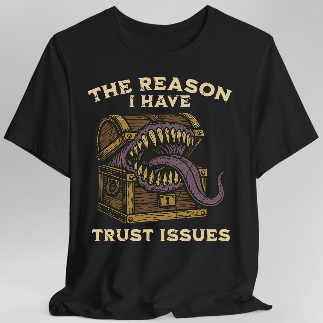 Printify T-Shirt Black / S Trust Issues Mimic Shirt