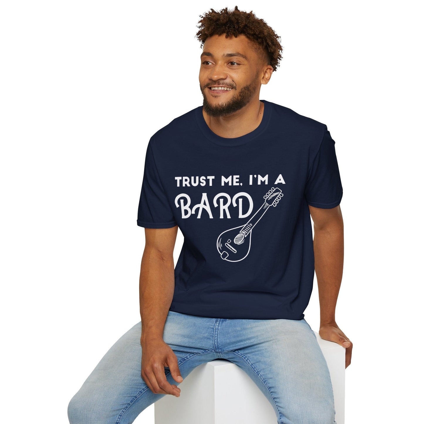 Printify T-Shirt Trust Me I'm A Bard T-shirt