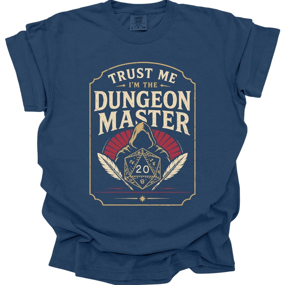 The same Trust Me I'm The Dungeon Master design, on a true navy t-shirt.