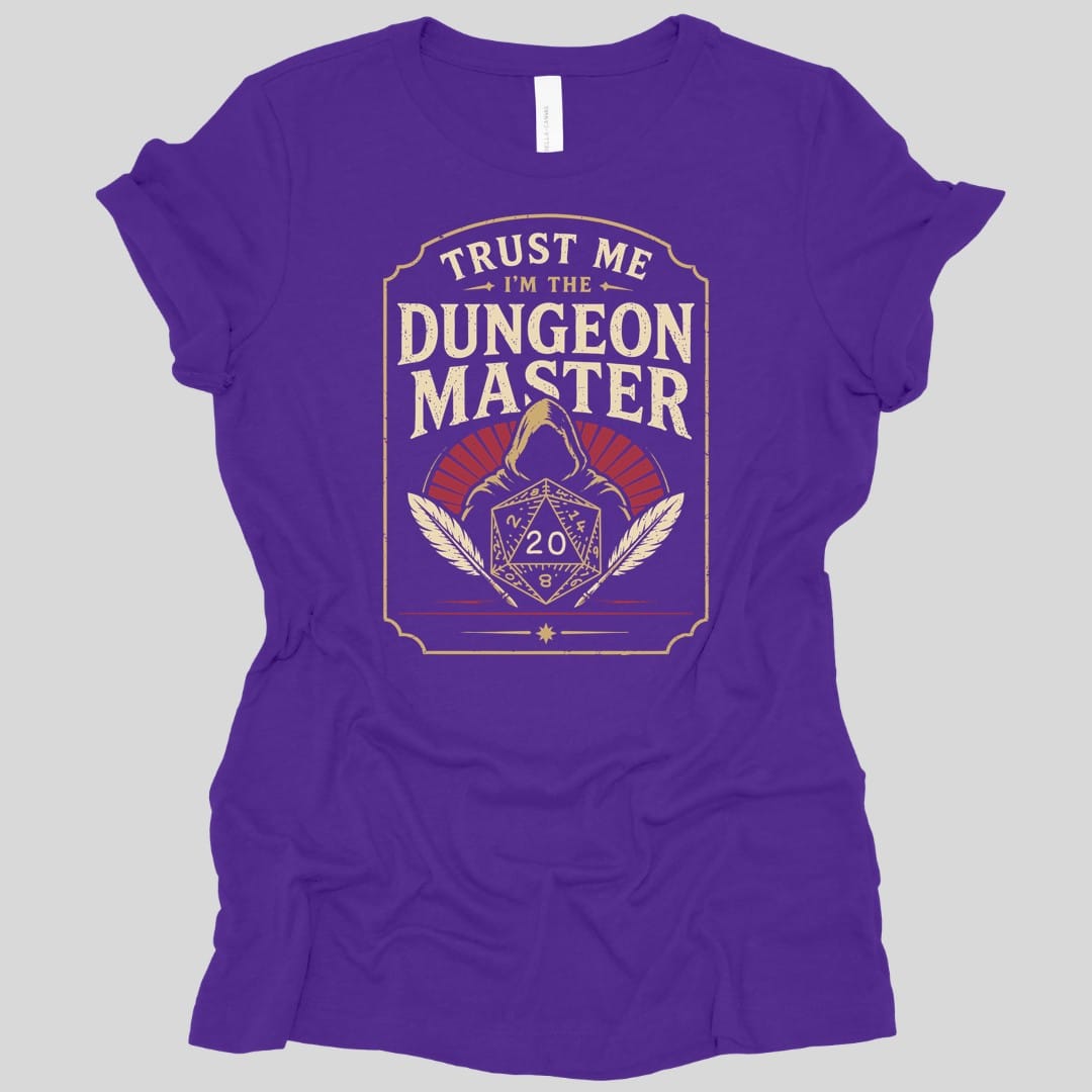 The same Trust Me I'm The Dungeon Master design, on a team purple women's t-shirt.
