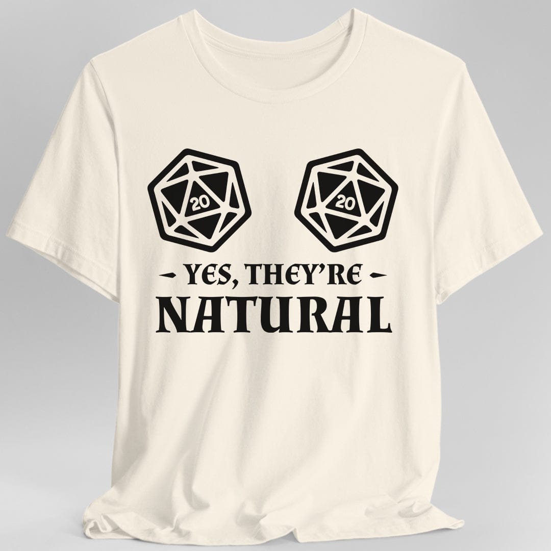 Printify T-Shirt Natural / S Yes They're Natural DnD Shirt