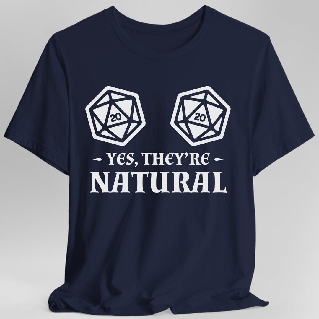 Printify T-Shirt Navy / S Yes They're Natural DnD Shirt