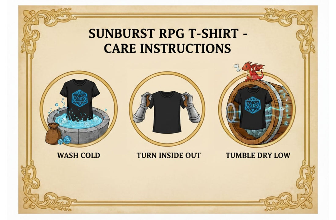 How to Care for Your Sunburst RPG D&D Shirts & Other Apparel
