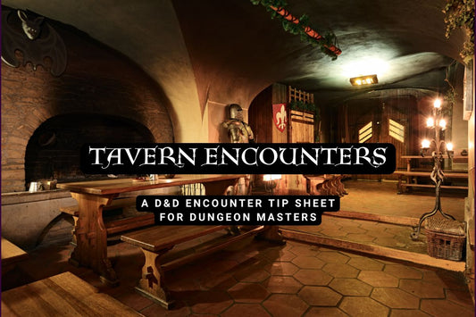 D&D 5e Tavern Encounter Tips & Cheat Sheet