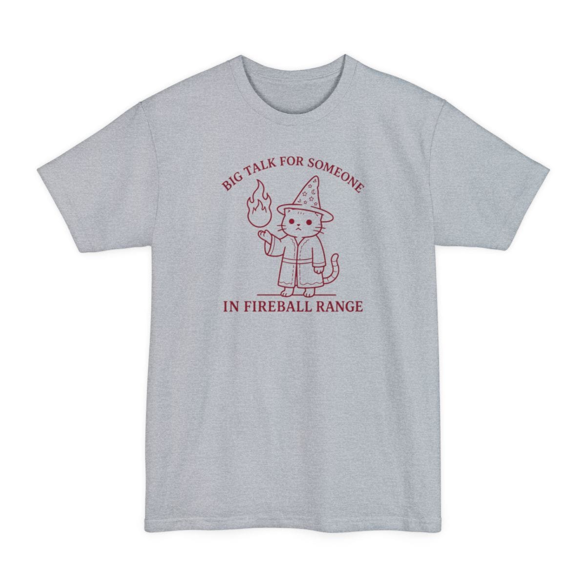 The same Big Talk for Someone in Fireball Range cat design, on a light steel tall t-shirt.