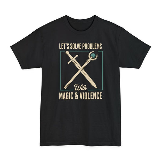 Black tall t-shirt. Reads "Let's solve problems" across the top and "With magic and violence" across the bottom in cream capitals. Between them a sword and a wizard's staff cross over each other inside a thin teal square frame. Clean flat design in cream and teal.