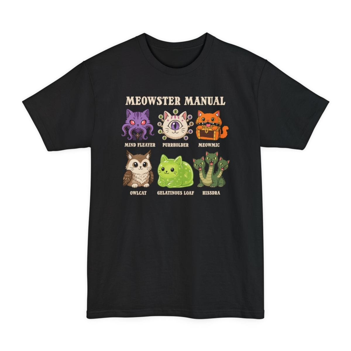 Black tall t-shirt. Reads "Meowster Manual" across the top. Below, six cat versions of D&D monsters in two rows, each labeled: Mind Fleayer, Purrholder, Meowmic, Owlcat, Gelatinous Loaf and Hissdra. Bright cartoon style in purple, orange, green and cream.