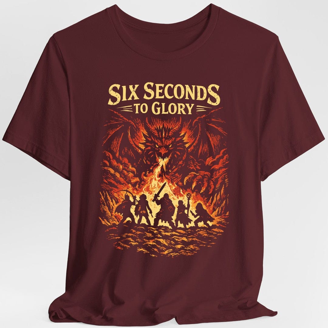 Printify T-Shirt Maroon / S 6 Seconds To Glory T-Shirt
