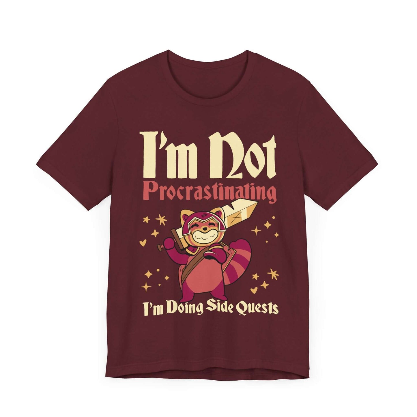 Funny DND Shirt - I'm Not Procrastinating I'm Doing Side Quests Color: Maroon Size: S