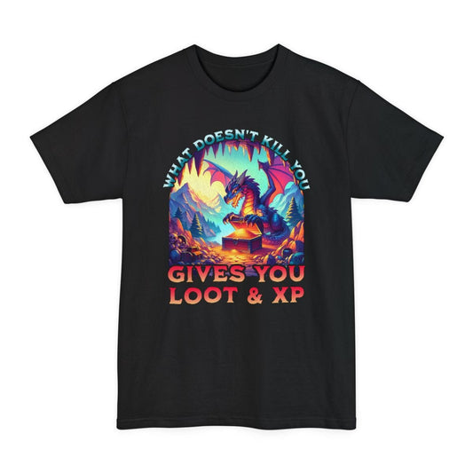 Black tall t-shirt. Reads "What doesn't kill you" curving over the top of an arched scene and "Gives you loot and XP" across the bottom in orange capitals. Inside the arch, a blue dragon crouches over an open treasure chest in a cave mouth, with mountains and pines behind. Vivid teal, purple and orange.