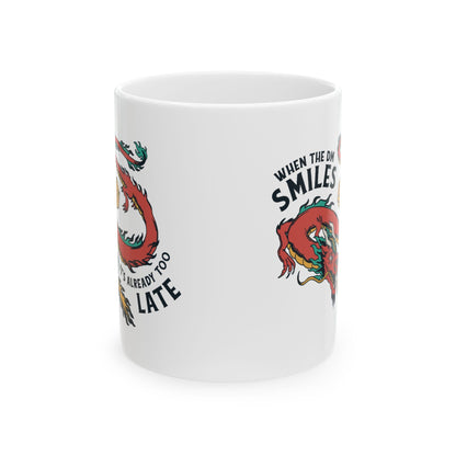 D&D Mug When the DM Smiles It's Already Too Late