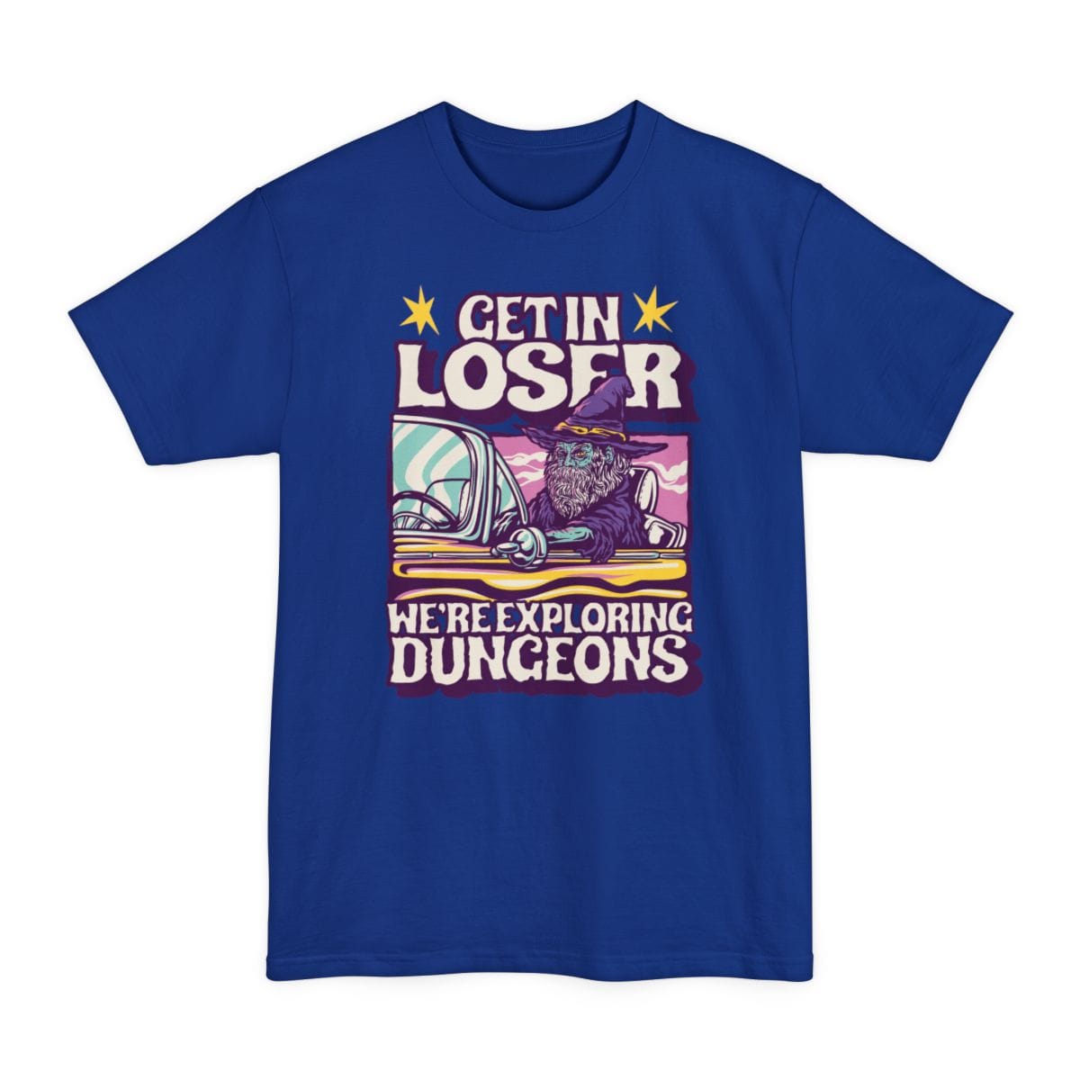 The same Get In Loser wizard design, on a deep royal tall t-shirt.