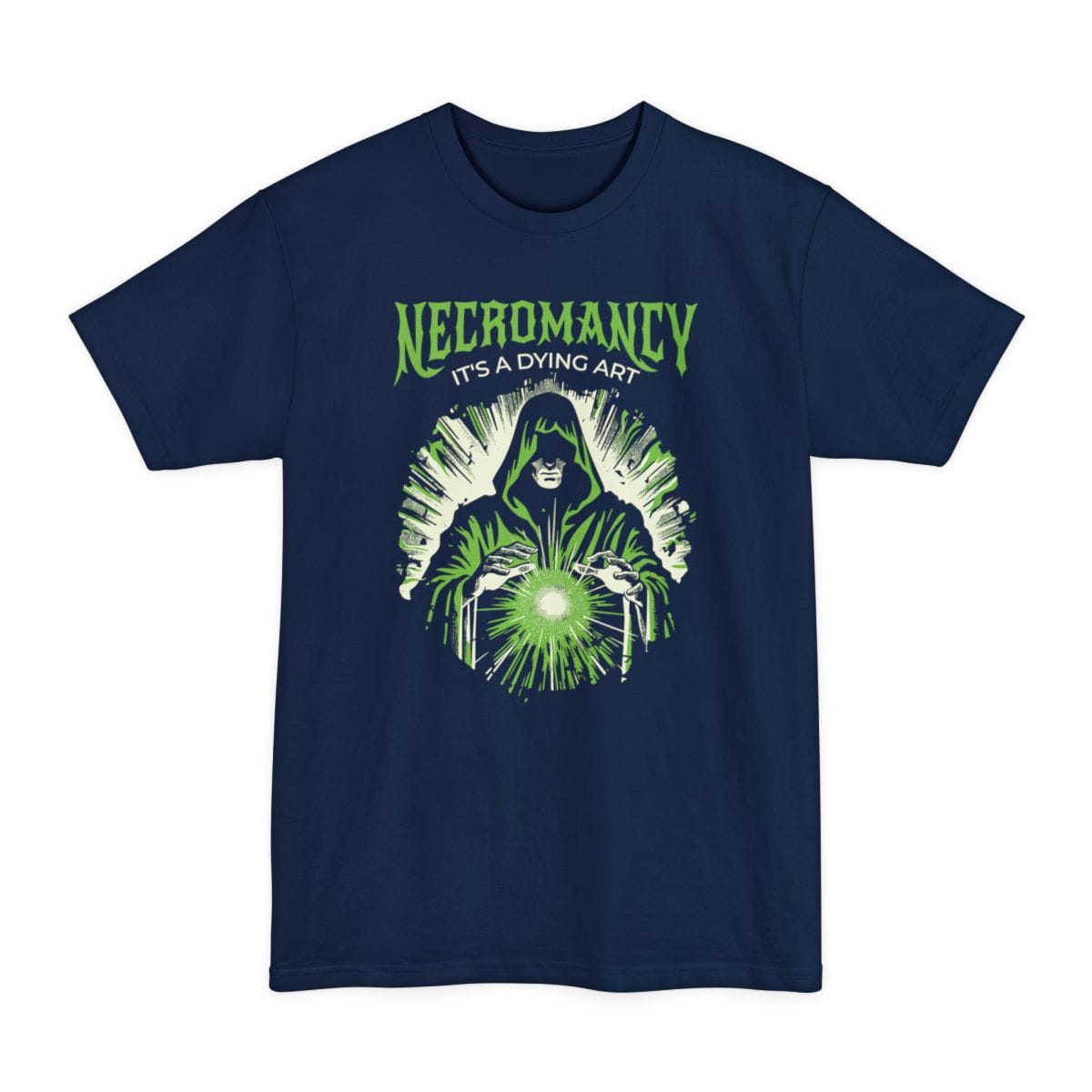 The same Necromancy It's a Dying Art design, on a navy tall t-shirt.