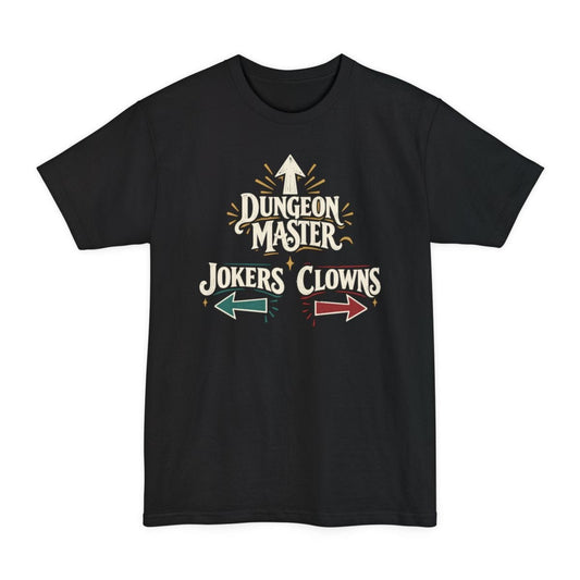 Black tall t-shirt. The design reads "Dungeon Master" in large vintage circus lettering, with an arrow pointing straight up above it. Below, "Jokers" sits on the left with a teal arrow pointing left, and "Clowns" on the right with a red arrow pointing right. Small gold sparkles and radiating lines surround the words. Cream lettering with teal, red and gold accents in a retro sign style.