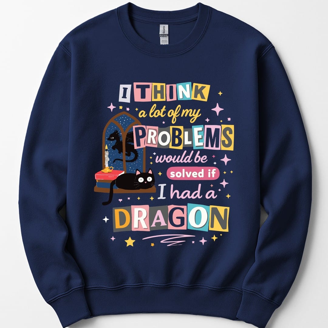 The same A Lot Of My Problems Dragon design, on a navy sweatshirt.
