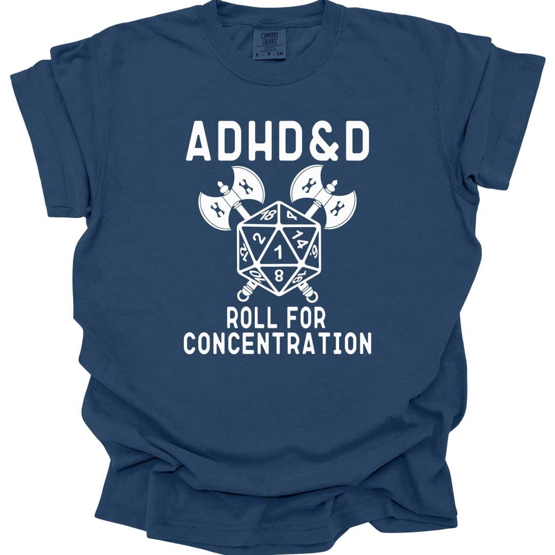 Printify T-Shirt True Navy / S ADHD&D Roll For Concentration T-Shirt - Comfort Colors