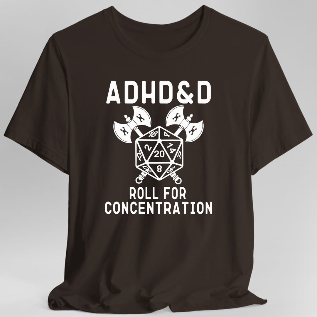 Printify T-Shirt Dark Chocolate / S ADHD&D Roll For Concentration T-Shirt